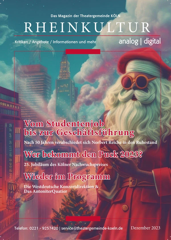 RHEINKULTUR Cover Ausgabe Dezember 2023 | © Theatergemeinde Köln