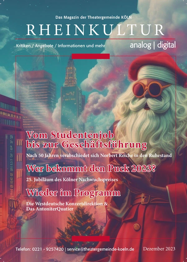 RHEINKULTUR Cover Ausgabe Dezember 2023 | © Theatergemeinde Köln