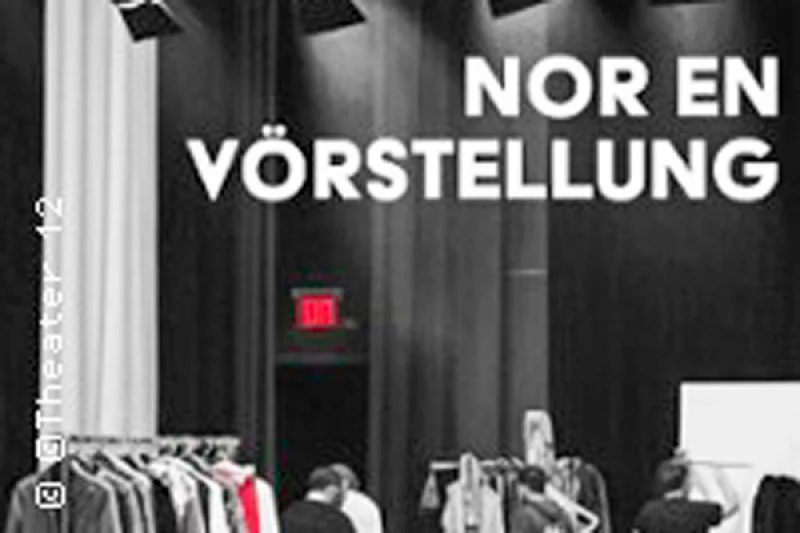 Nor en Vörstellung | © Theater 12