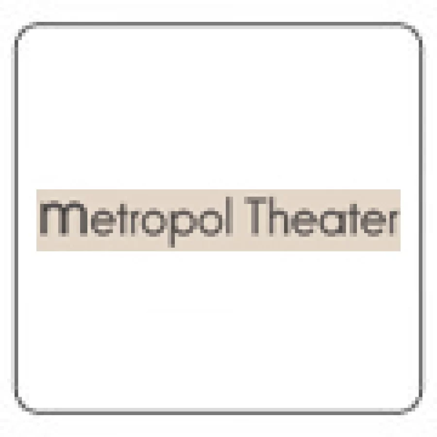 Metropol Theater | Copyright: Metropol Theater